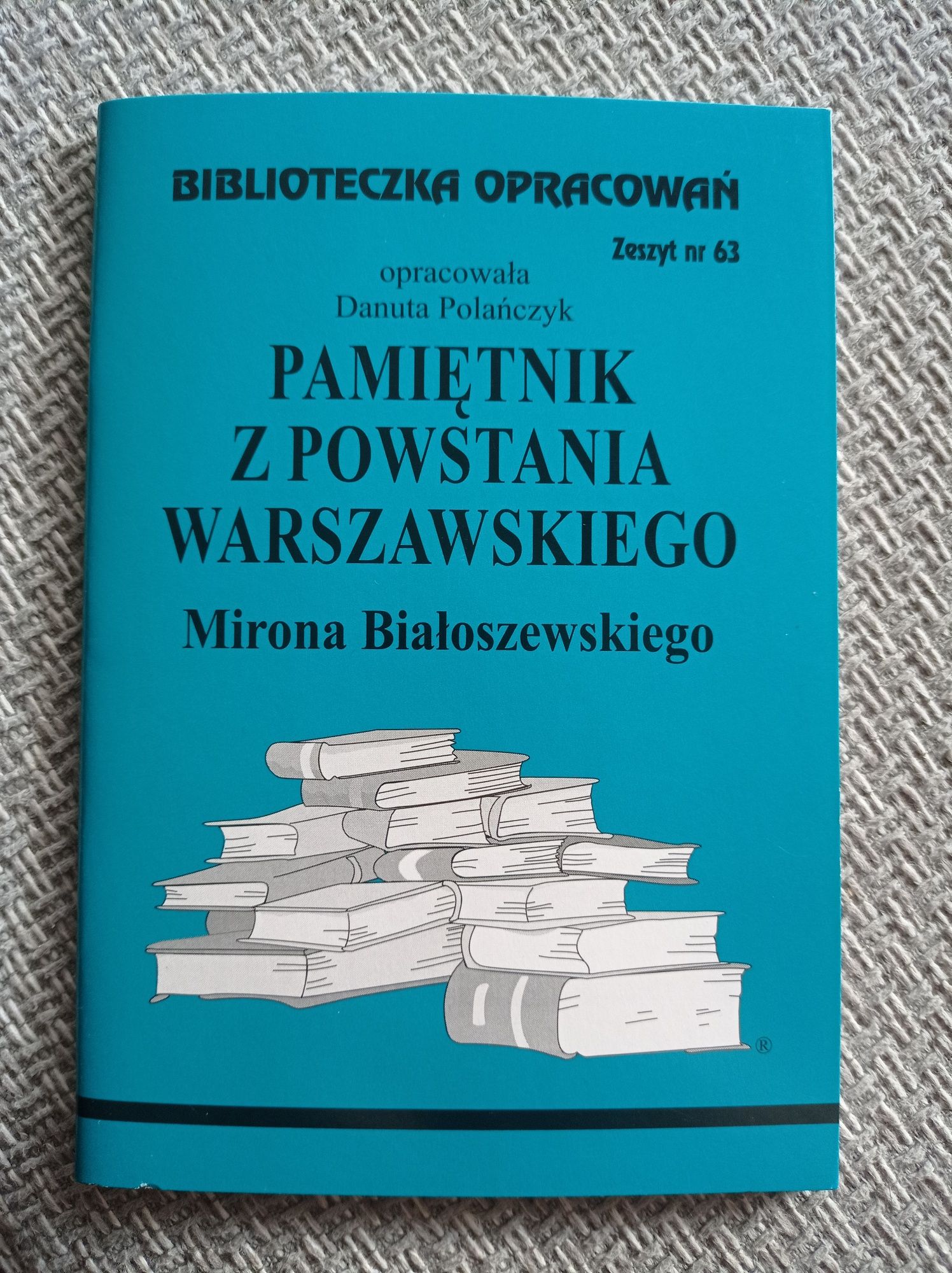 Opracowanie - Pamiętnik z Powstania Warszawskiego