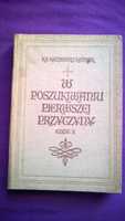 Książka Kazimierz Kłósak W poszukiwaniu pierwszej przyczyny PAX 1957