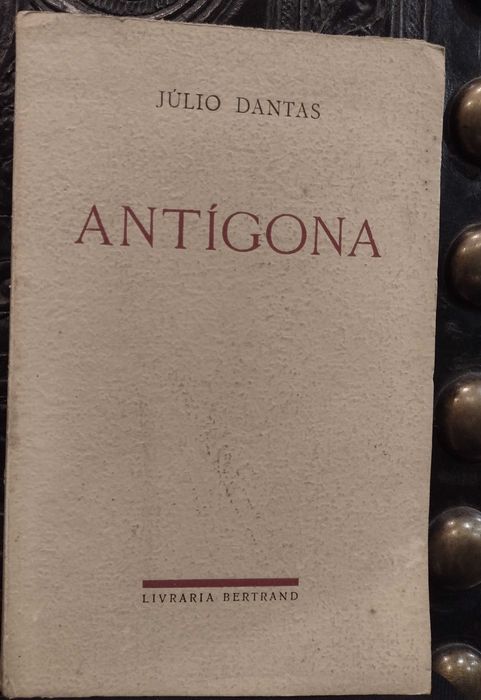 Antígona - Júlio Dantas