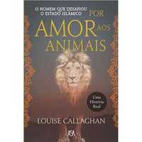 Por Amor aos Animais, Louise Callaghan