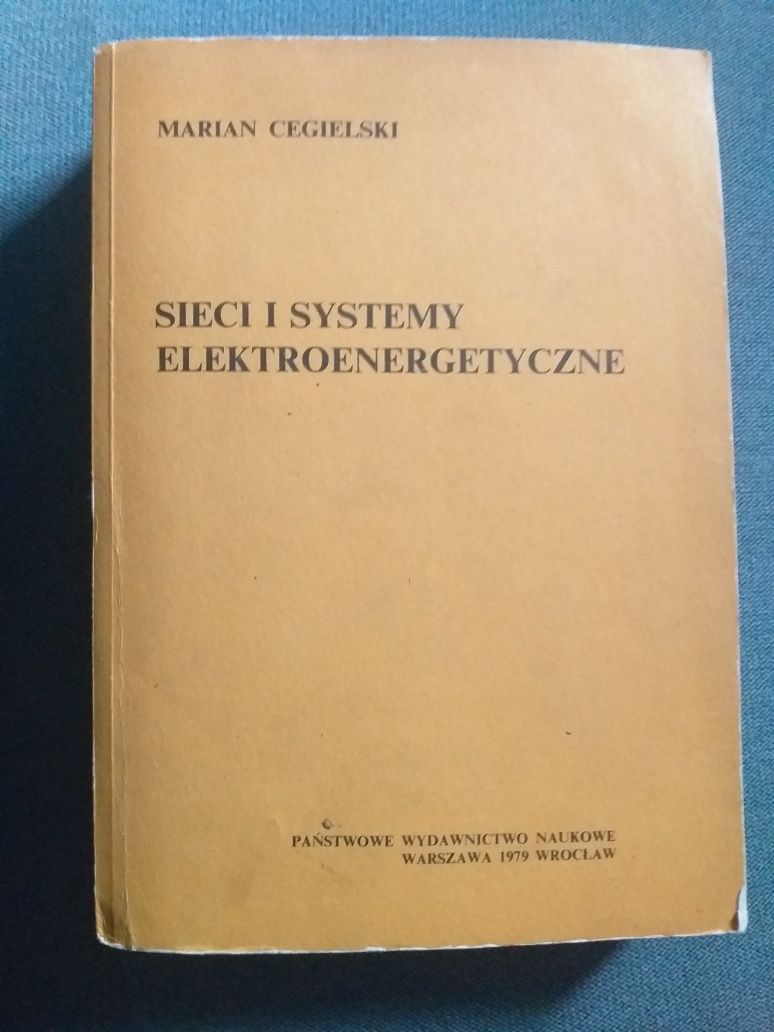 "Sieci I systemy elektroenergetyczne" Marian Cegielski