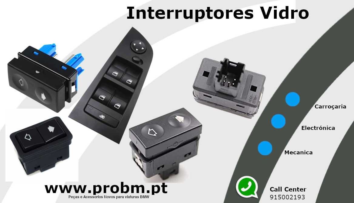 Interruptores Vidro NOVOS p/BMW diversos modelos