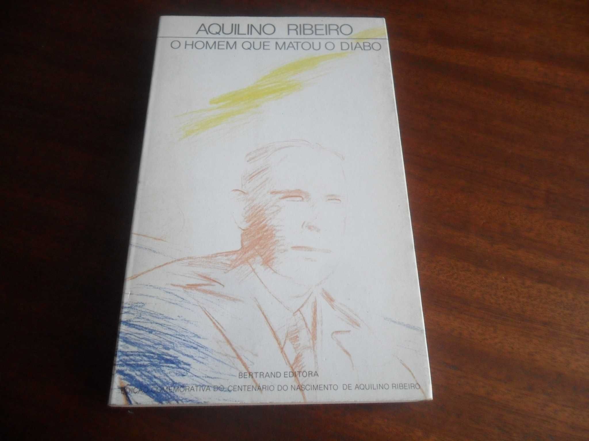 "O Homem Que Matou o Diabo" de Aquilino Ribeiro - Edição de 1985