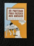 Livro 35 partidas para fazeres aos amigos