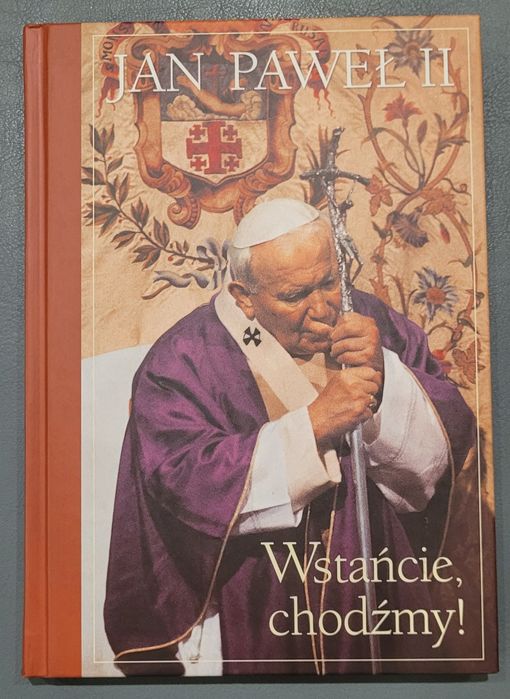 Książka Jan PawełII "Wstańcie, chodźmy!" - NOWA