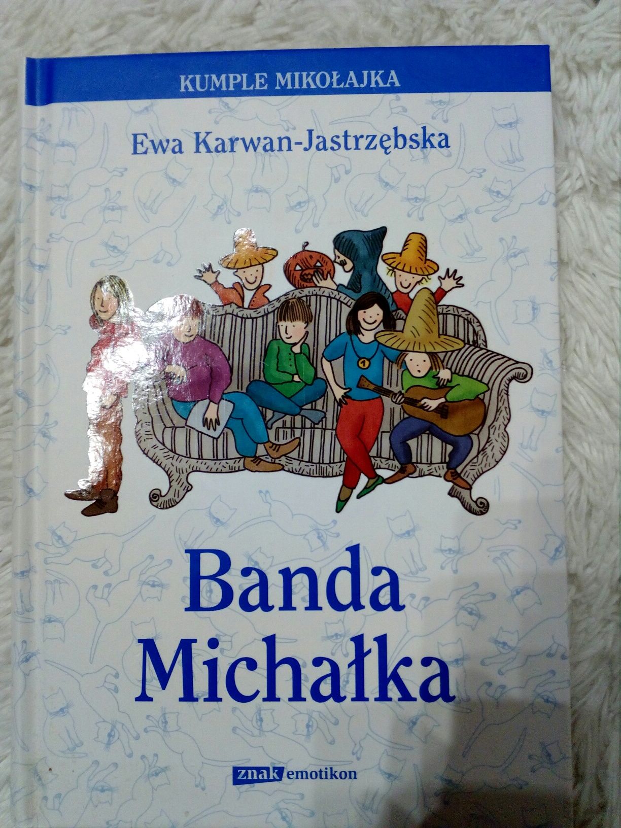 "Banda Michałka" Ewa Karwan-Jastrzębska