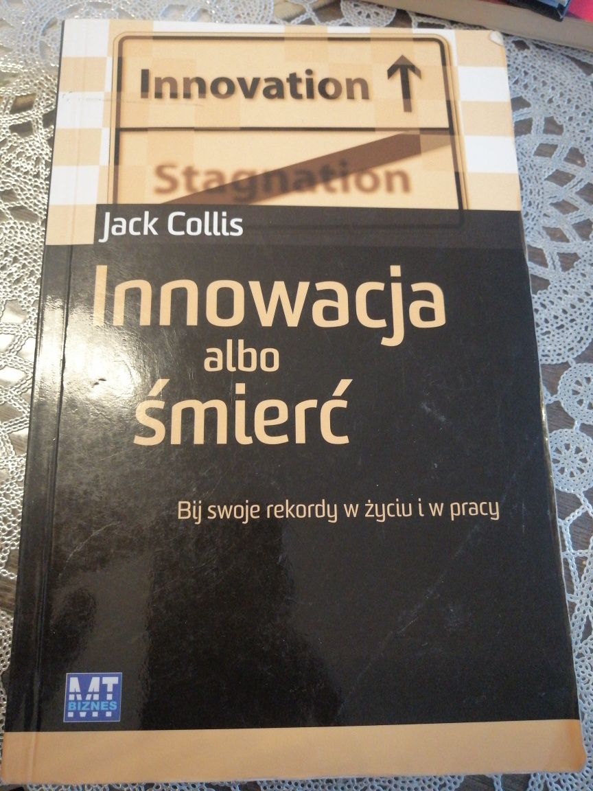 Innowacja albo śmierć. J. Collis