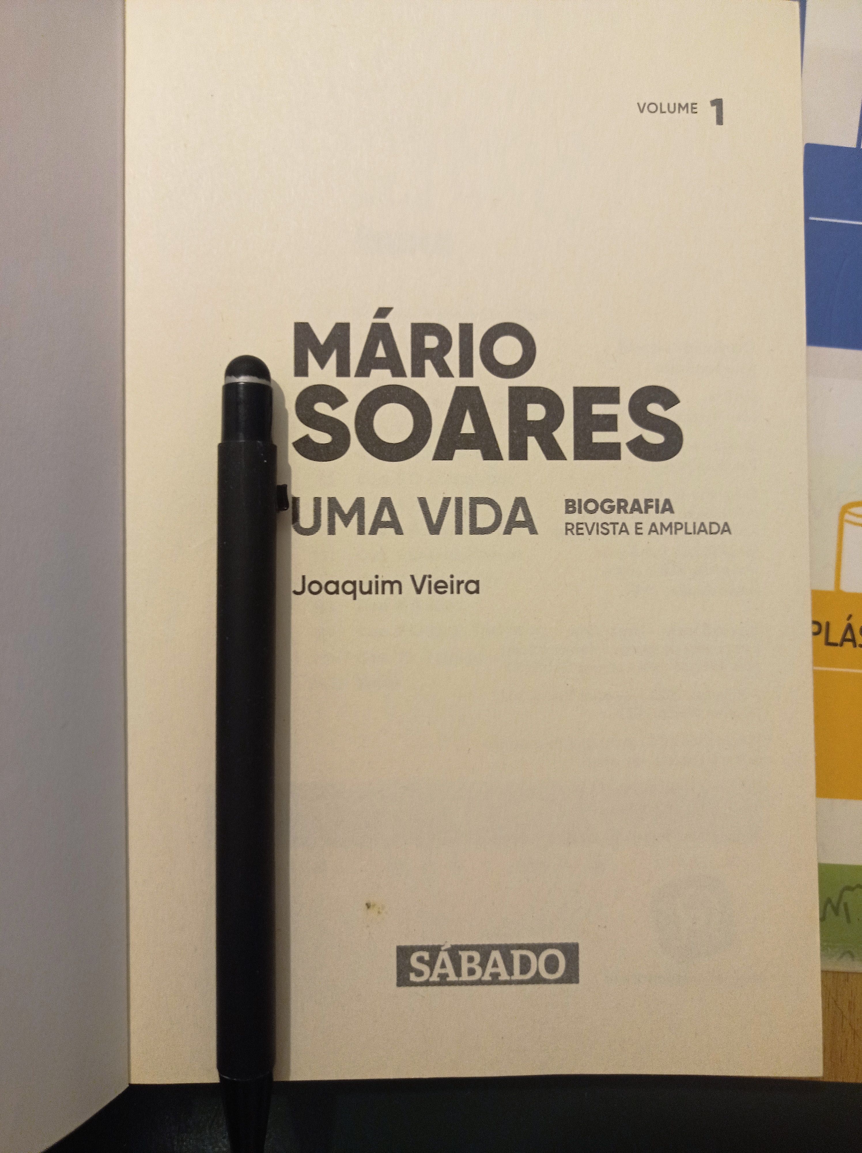 Mário Soares uma vida - de Joaquim Vieira