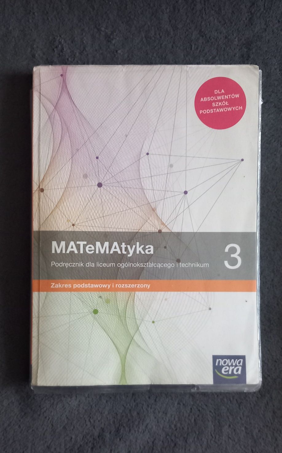Matematyka 3 Zakres podstawowy i rozszerzony