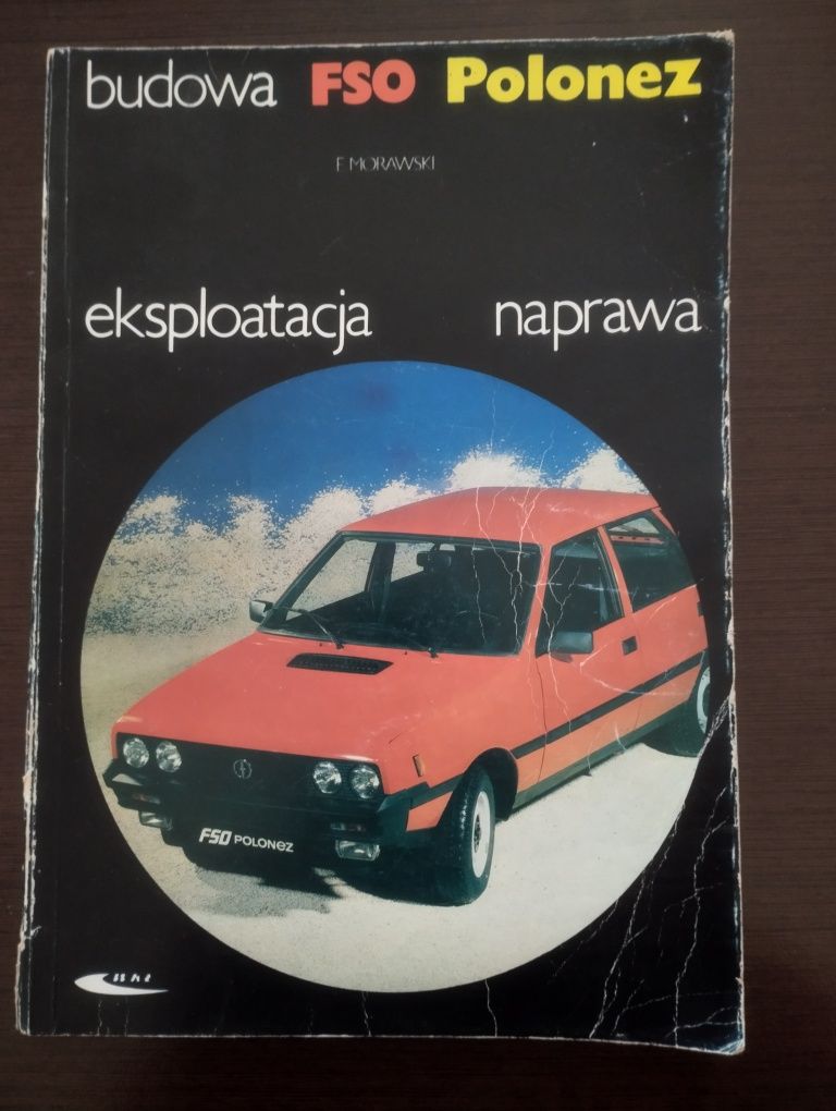 Polonez FSO książka Edward Morawski 1990