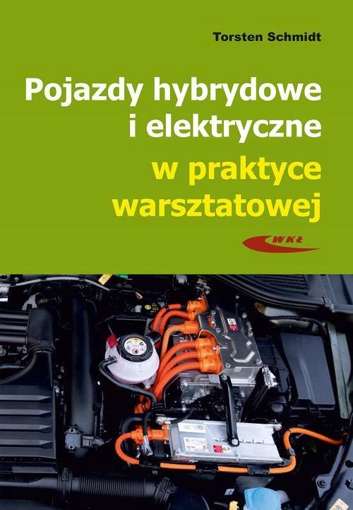 Pojazdy Hybrydowe I Elektryczne W Praktyce...