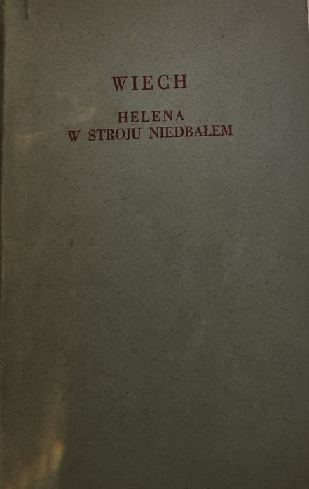 Egz. antykwaryczny. Helena w stroju niedbałem. Wiech *