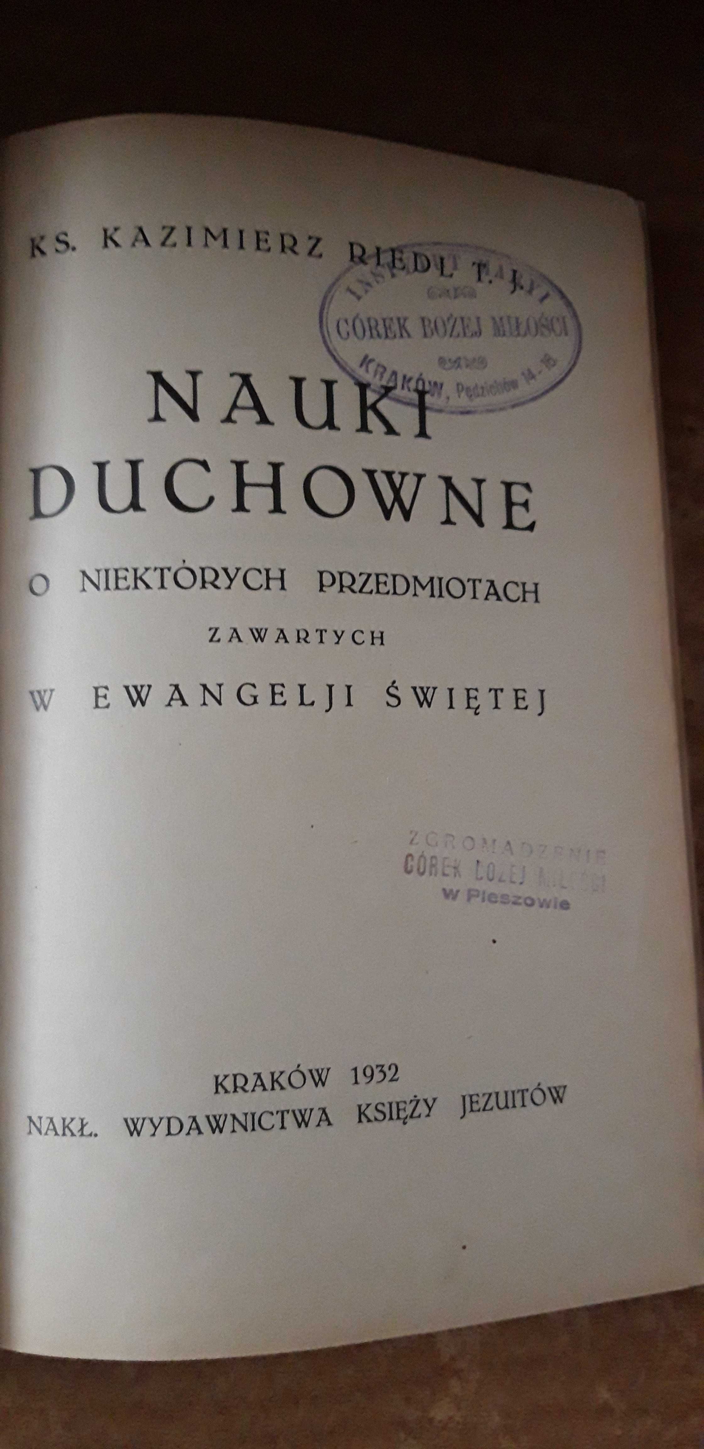 Nauki Duchowne -Ks. K. Riedl- Kraków 1932 opr.,ilustracje