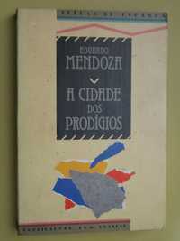 A Cidade dos Prodígios de Eduardo Mendoza