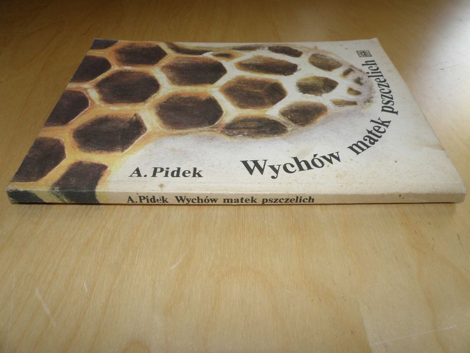 Pidek - Wychów matek pszczelich