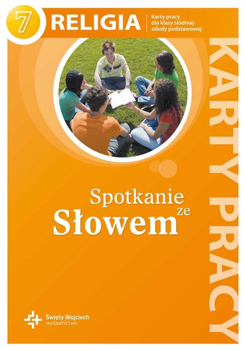 Religia klasa 7 karty pracy Spotkanie ze Słowem (NOWE)