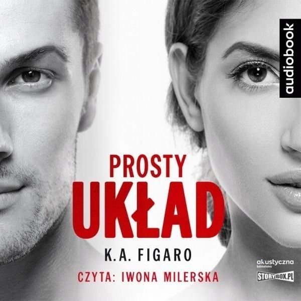 Prosty Układ. Audiobook, K. A. Figaro