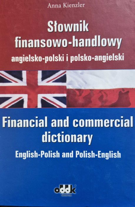 Słownik finansowo handlowy angielsko polski i polsko angielski
