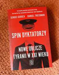 Spin dyktatorzy. Nowe oblicze tyranii w XXI wieku reportaż