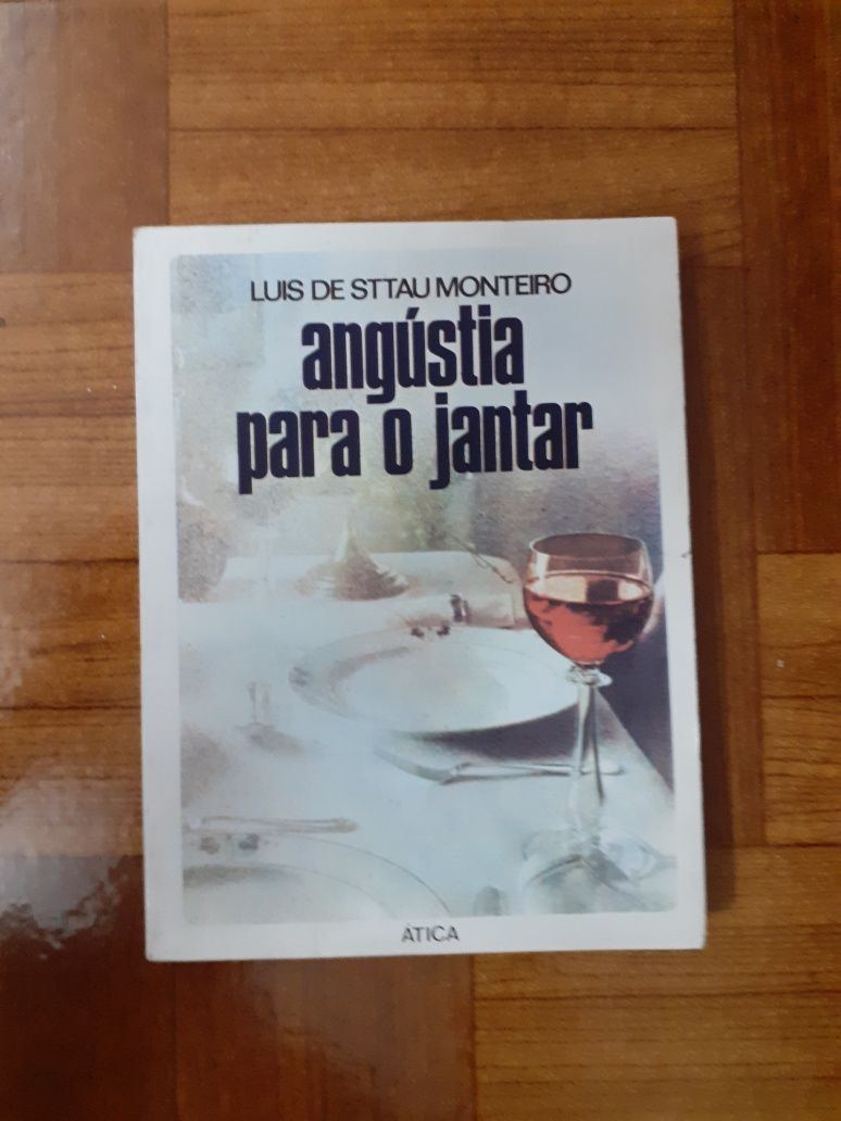Luis Sttau Monteiro, angústia para o jantar