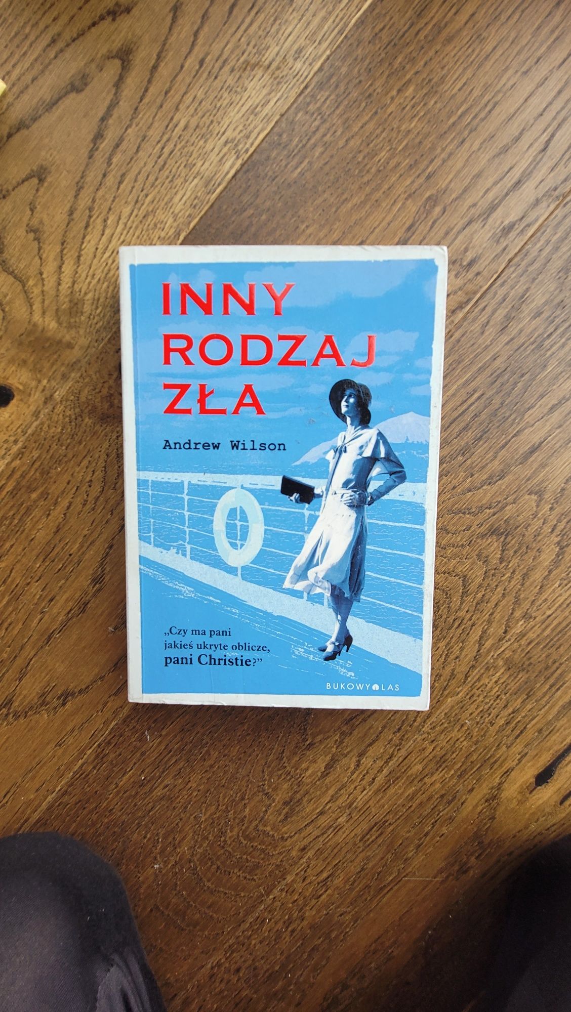 Inny rodzaj zła Andrew Wilsona