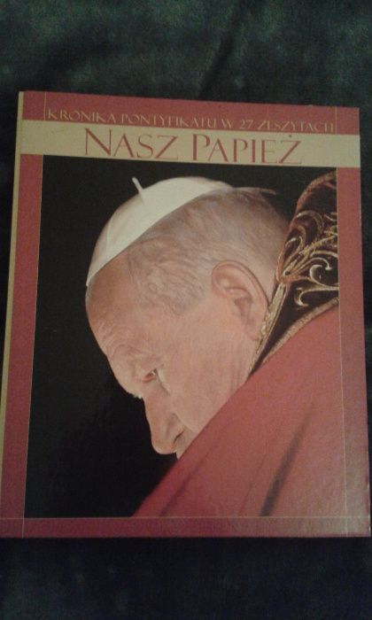 Kronika pontyfikatu w 27 zeszytach Nasz Papież