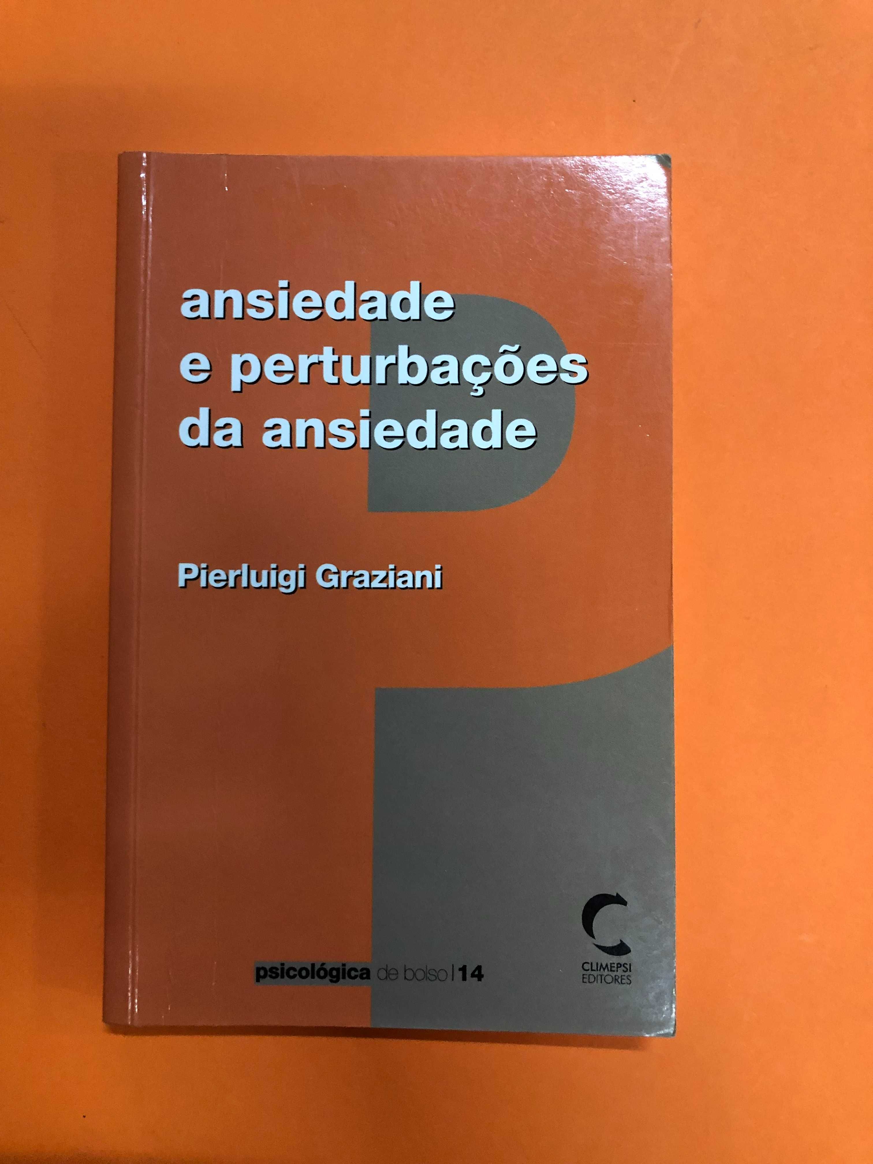 Ansiedade e perturbações da ansiedade - Pierluigi Graziani