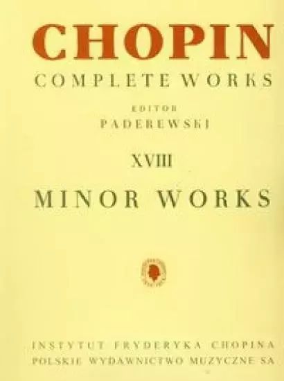 Drobne Utwory - Chopin Complete Works Xviii  Nowa