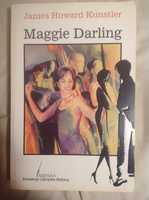 Maggie Darling - James Howard Kunstler