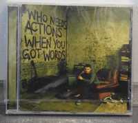 Plan B Who Needs Actions When You Got Words  CD Nowa w folii