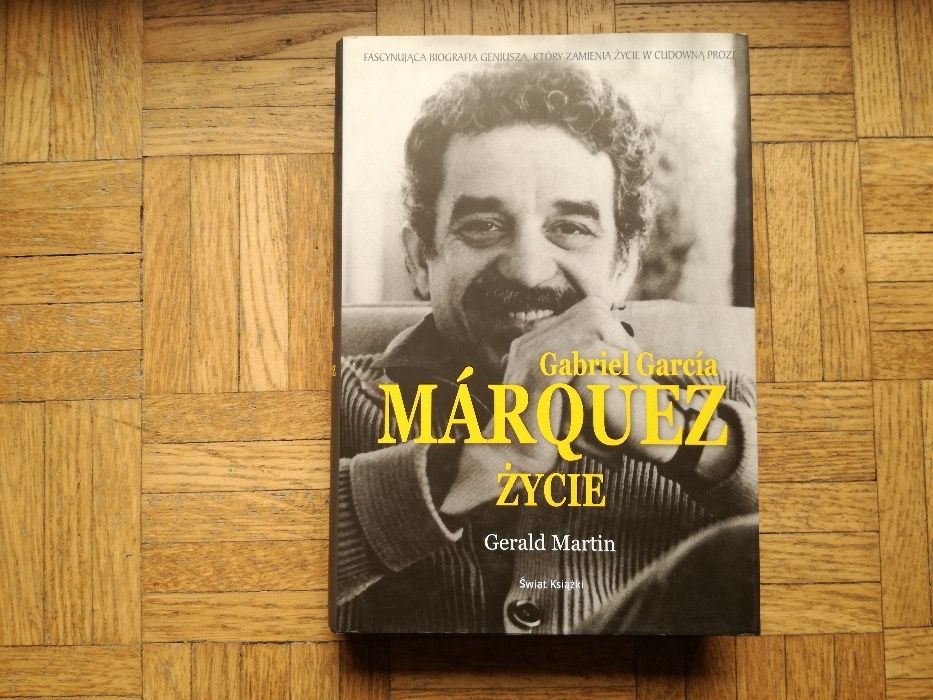 Gabriel Garcia Marquez. Życie, Gerald Martin