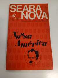 Nossa América, de Salvador Bueno e Roberto F. Retamar