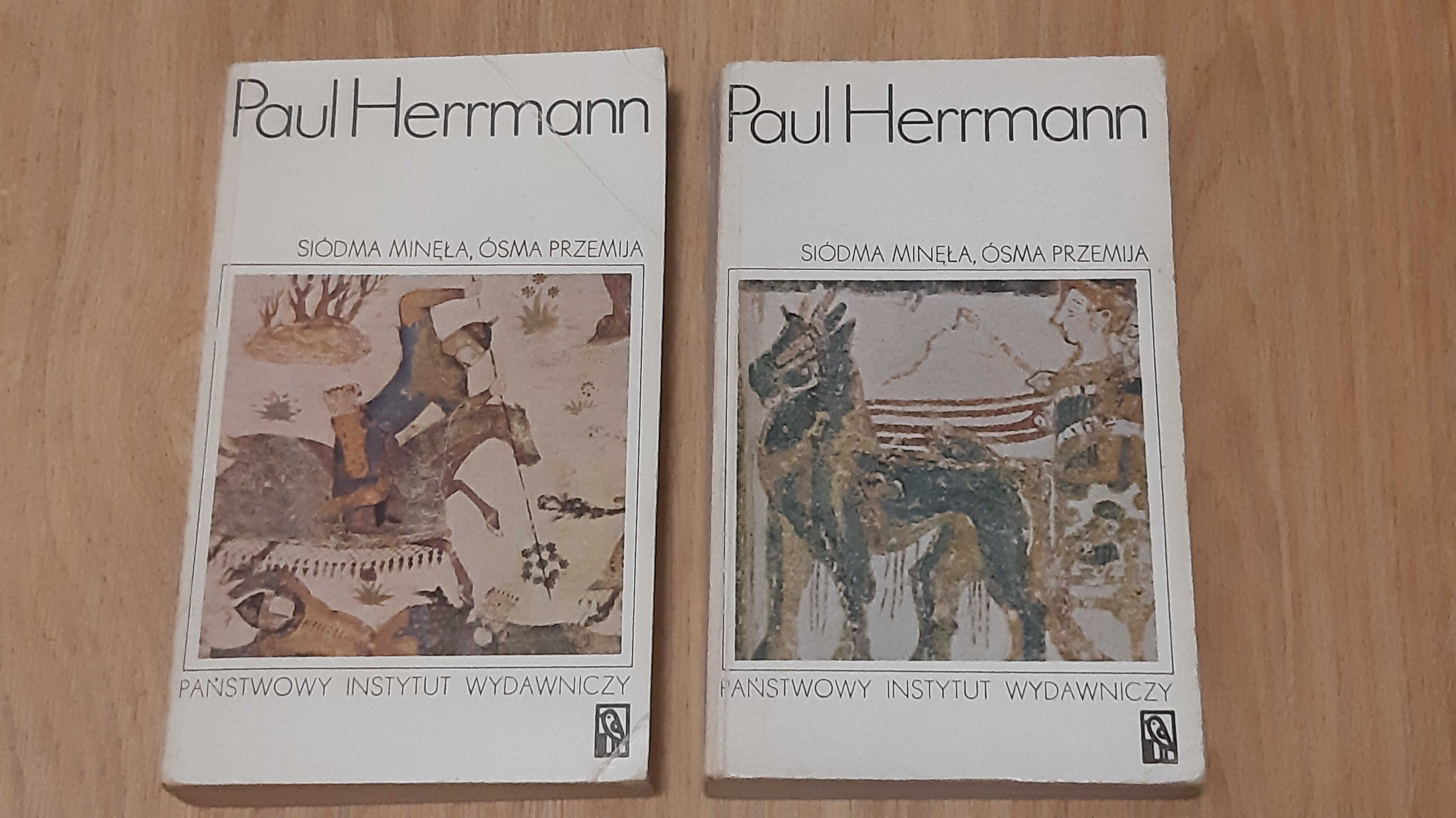Siódma minęła, ósma przemija Paul Herrmann