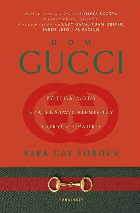 Dom Gucci. Potęga mody, szaleństwo pieniędzy..