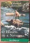 O Homem ou a Natureza