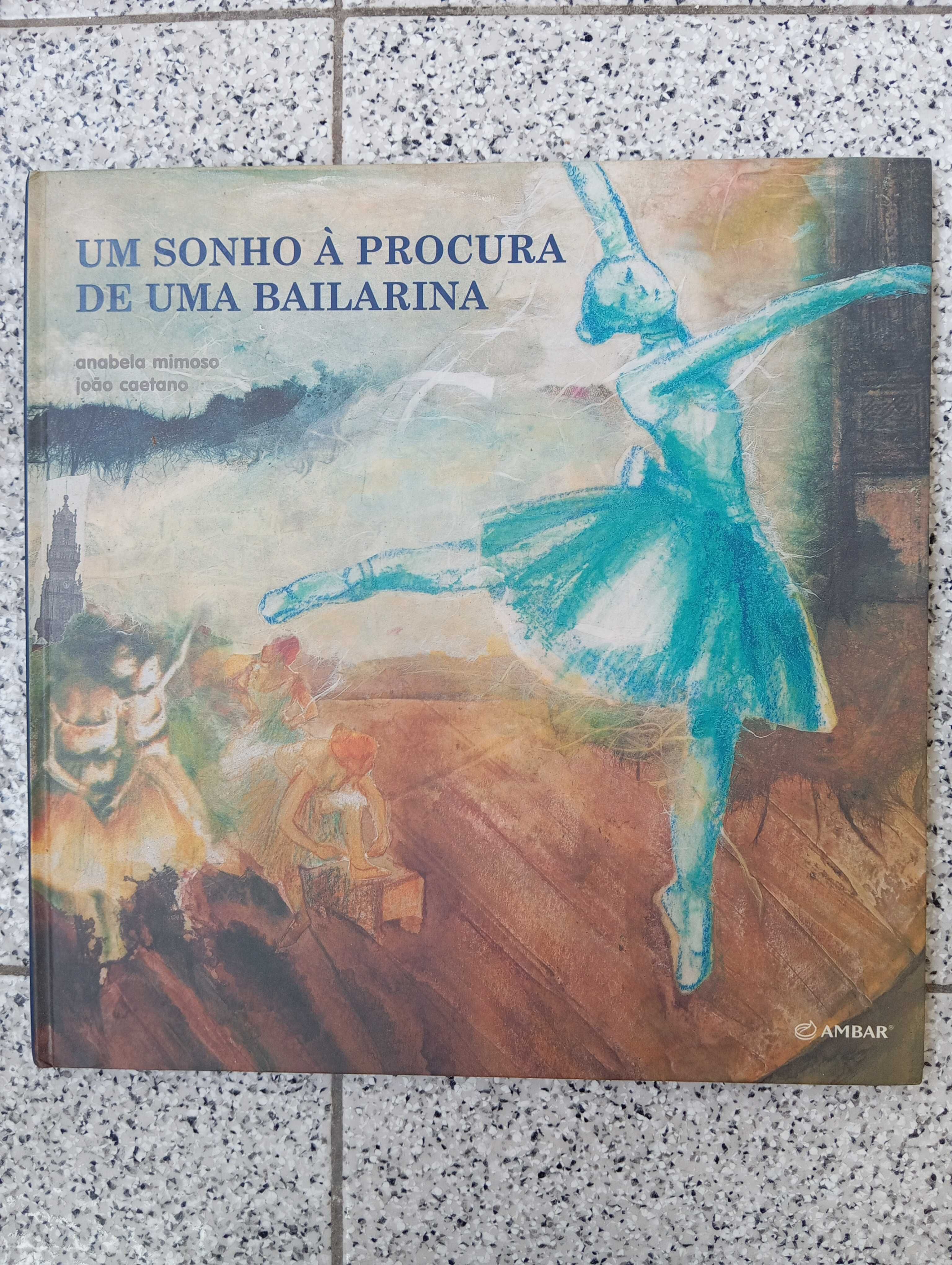 Livro Um Sonho À Procura de uma Bailarina
