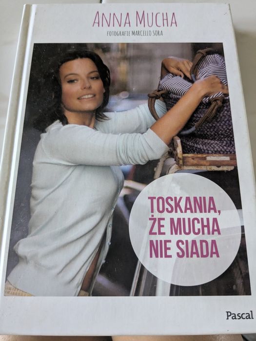 Książka - Toskania że mucha nie siada.