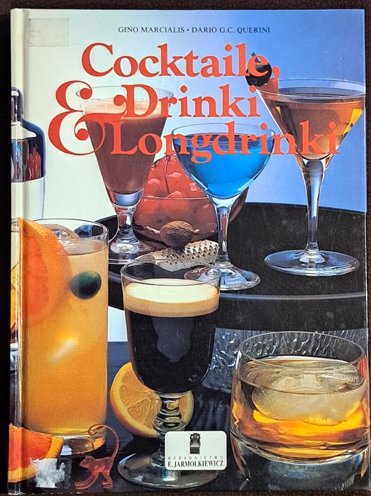 Cocktaile drinki i longdrinki. G. Marcialis.