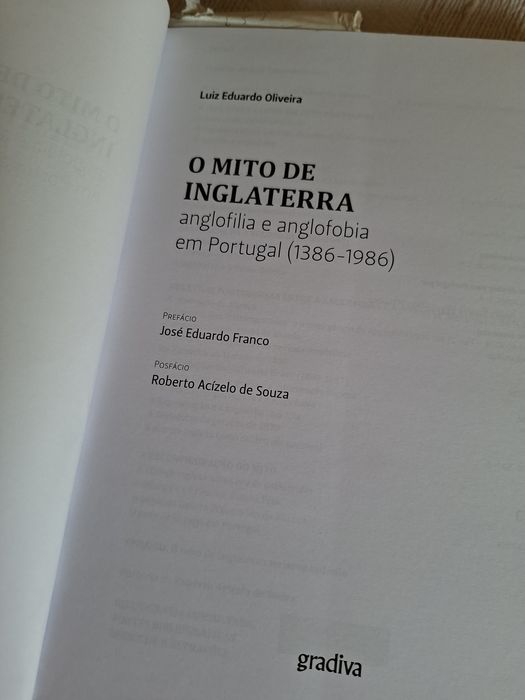 Mito de Inglaterra anglofilia anglofobia em Portugal 1 3 8 6 - 1 9 8 6