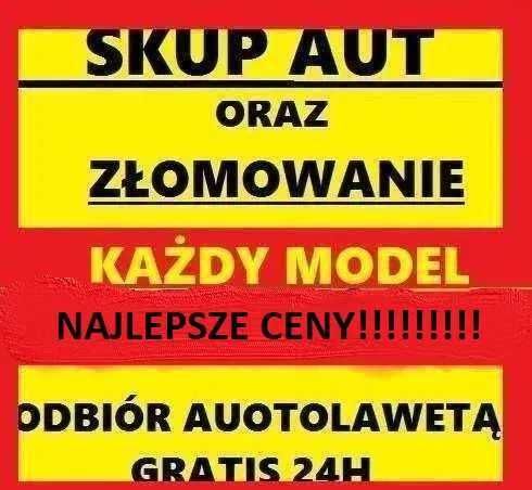 Skup aut Złomowanie Płacimy Najlepiej!! gotówka !Częstochowa Radomsko