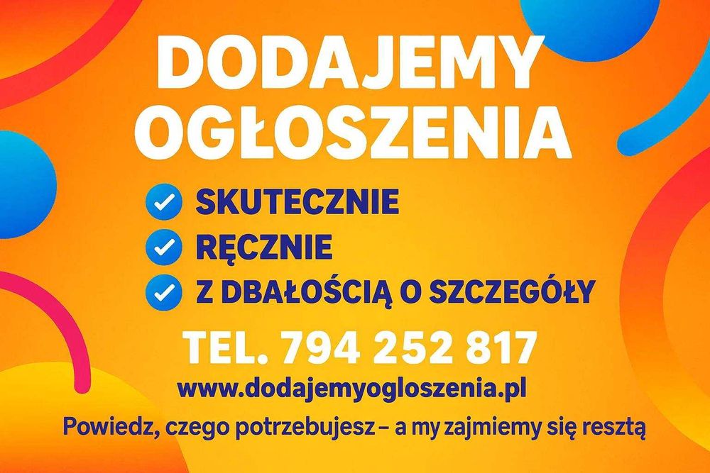 Publikacja ogłoszeń - lokalnie, ogólnopolsko, nawet do 800 serwisów