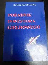 Poradnik inwestora giełdowego - Andrzej Lechowicz Waldemar Mączka