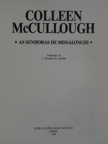 As Senhoras de Missalonghi de Colleen McCullough - 1ª edição