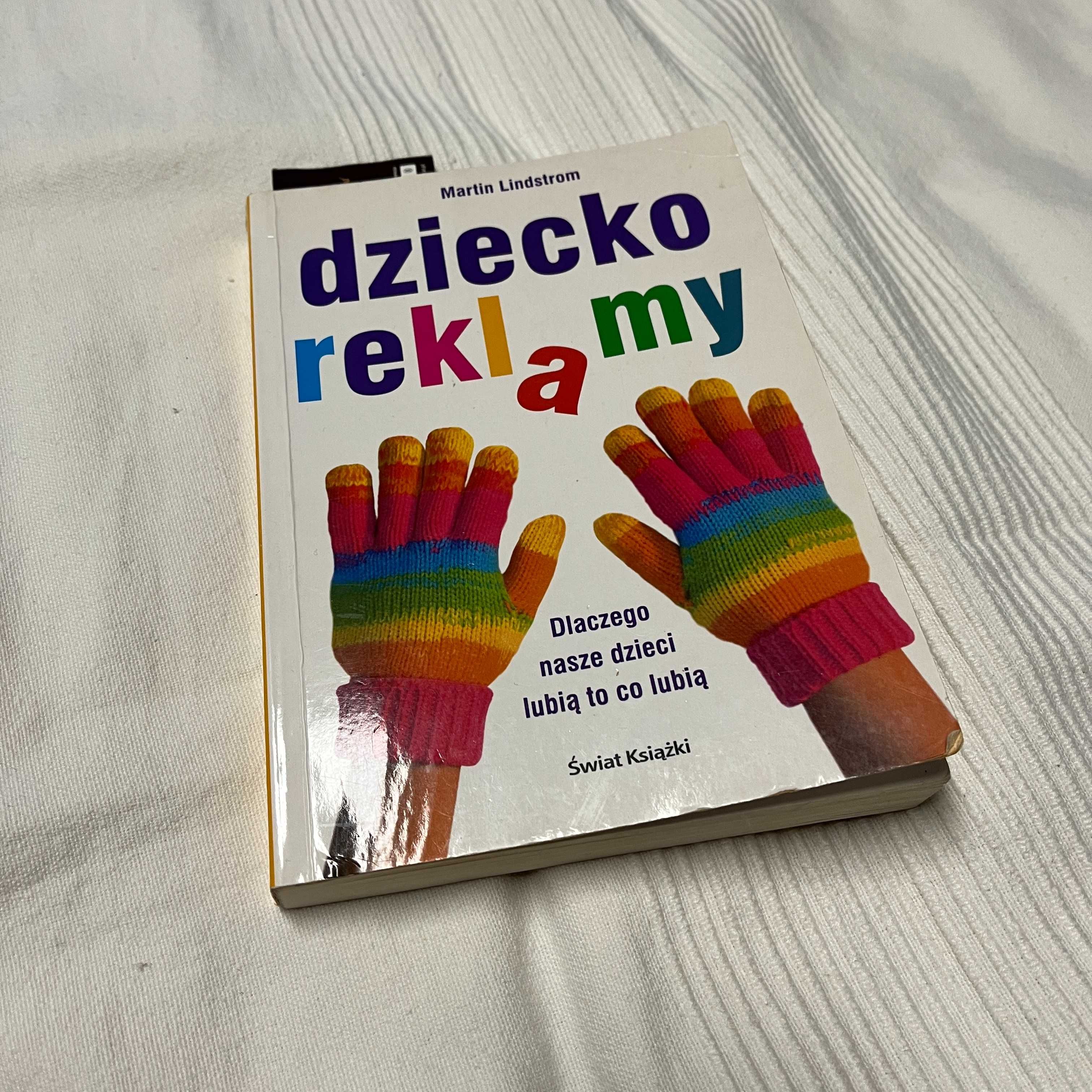 Dziecko reklamy Martin Lindstrom książka poradnik psychologia