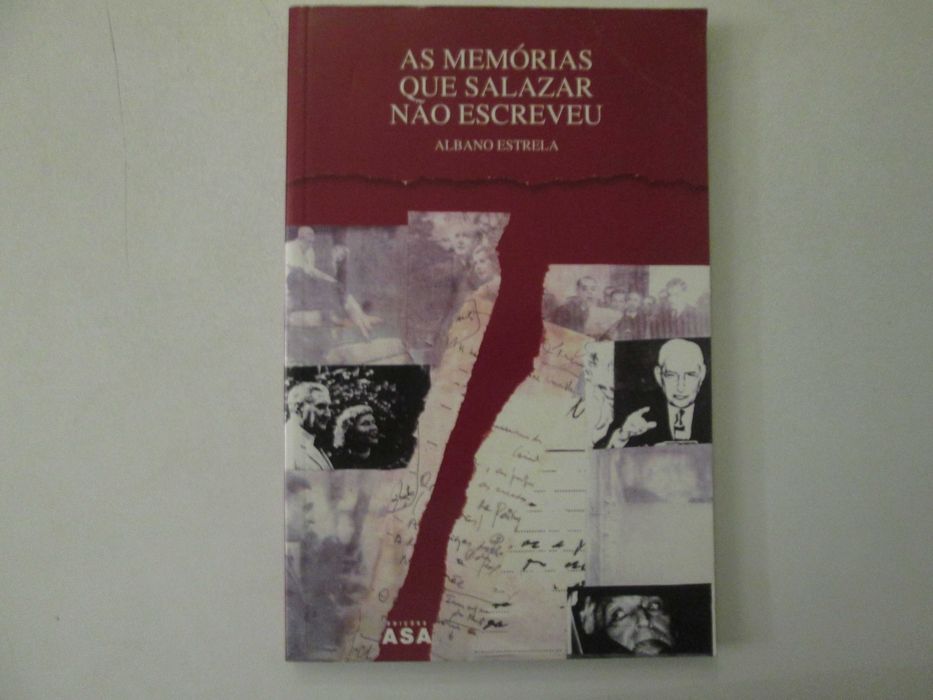 As memórias que Salazar não escreveu- Albano Estrela