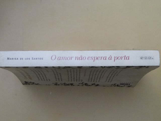 O Amor Não Espera à Porta de Marisa de los Santos - 1ª Edição
