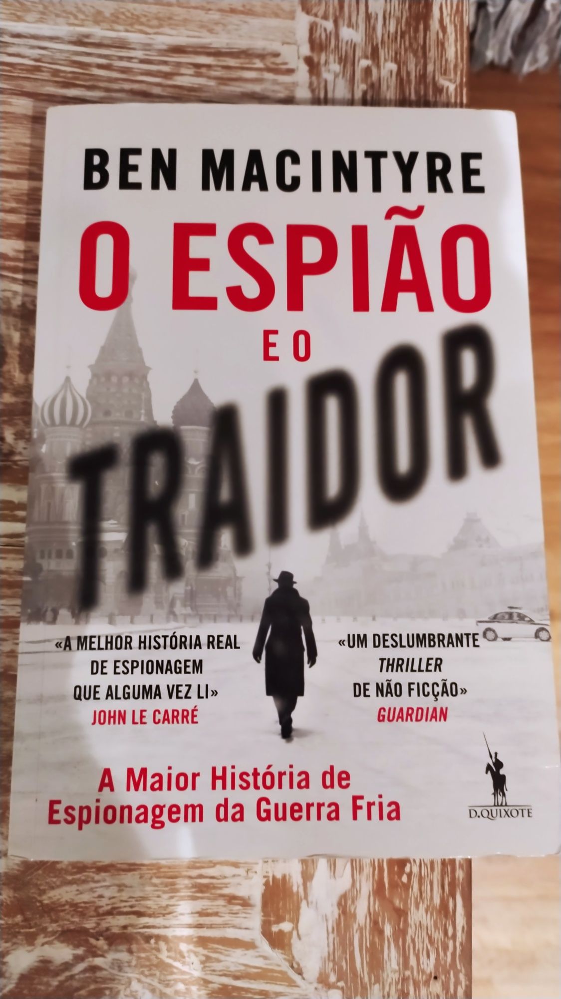 O Espião e O Traidor - Ben MacIntyre