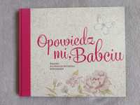 Książka album "Opowiedz mi Babciu" prezent