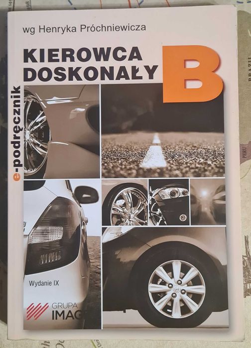 Kierowca doskonały B wg Henryka Próchniewicza