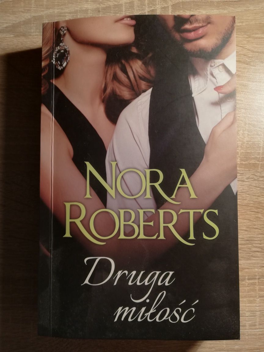 Nora Roberts - Druga miłość, Koniec i początek (komplet)